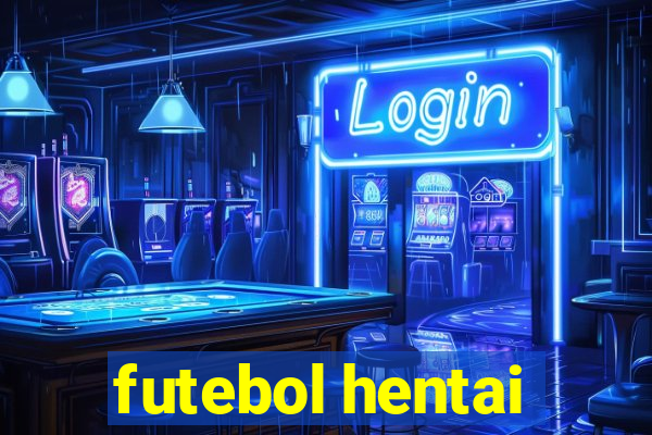 futebol hentai